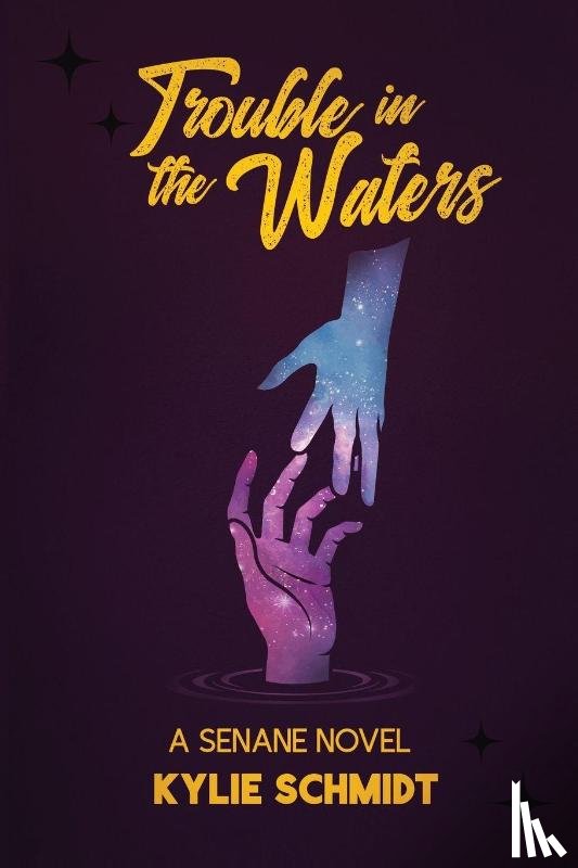 Schmidt, Kylie - Trouble in the Waters