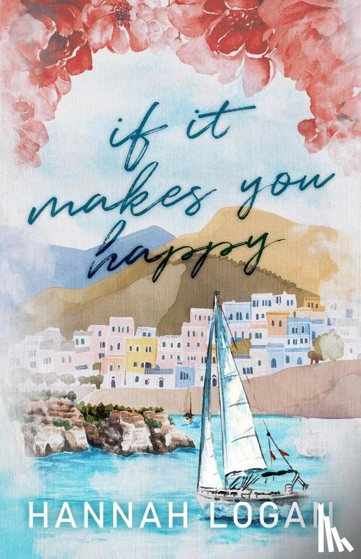 Logan, Hannah - If It Makes You Happy