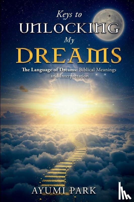 Park, Ayumi - Keys to Unlocking My Dreams