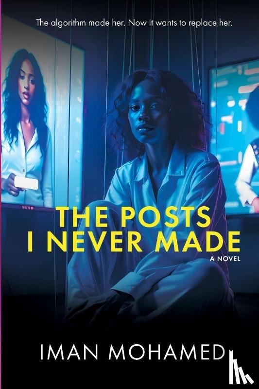 Mohamed, Iman - The Post I Never Made