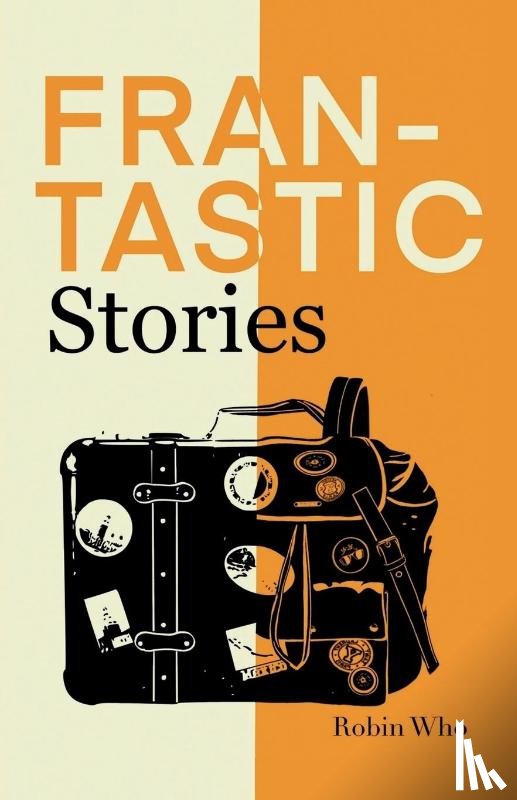 Who, Robin - Frantastic Stories