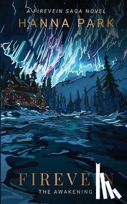 Park, Hanna - Firevein: The Awakening