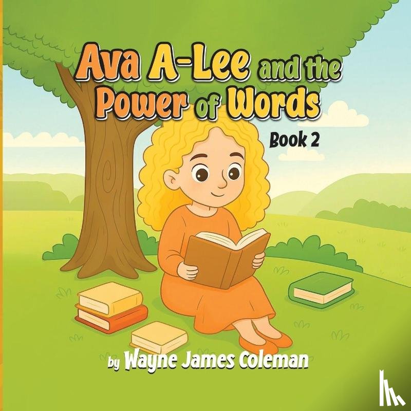 James Coleman, Wayne - Ava A-Lee and the Power Of Words