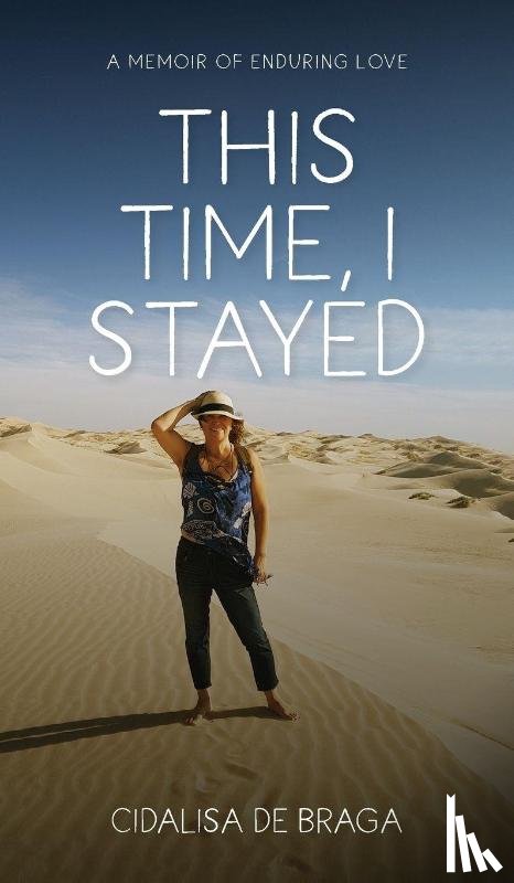 de Braga, Cidalisa - This Time, I Stayed
