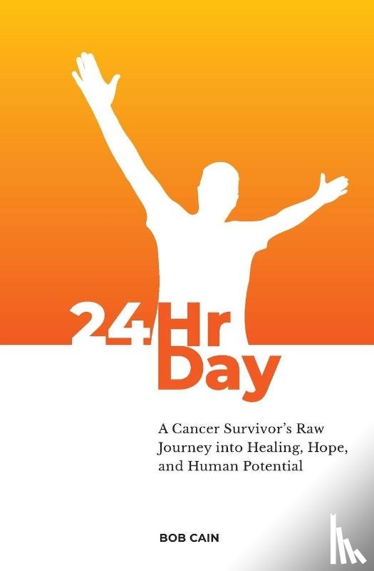 Cain, Bob - Cain, B: 24HrDay