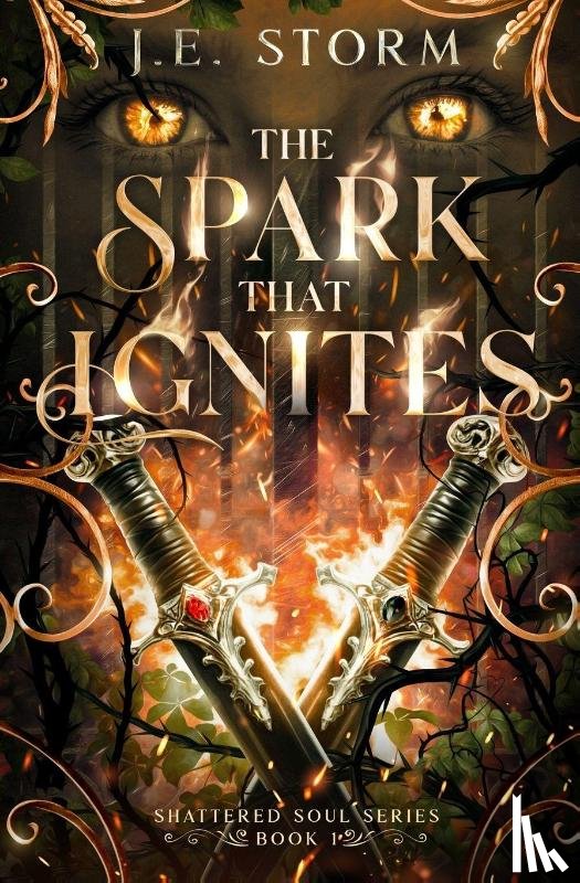 Storm, J. E. - The Spark that Ignites