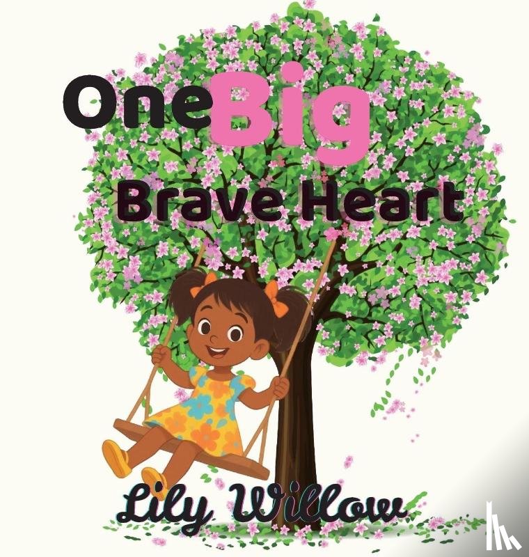 Willow, Lily - One Big Brave Heart