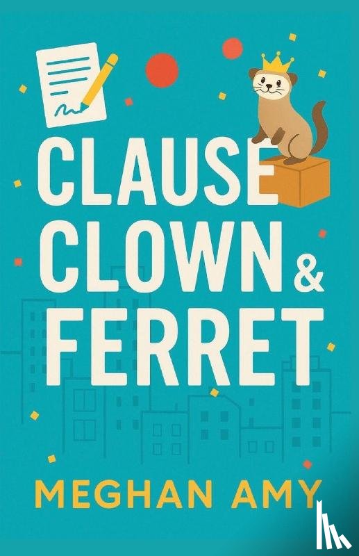 Amy, Meghan - Clause, Clown & Ferret