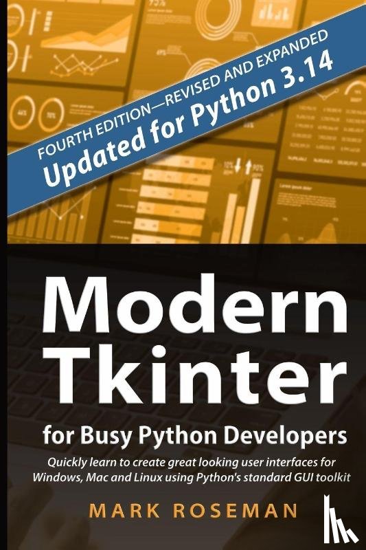Roseman, Mark - Modern Tkinter for Busy Python Developers