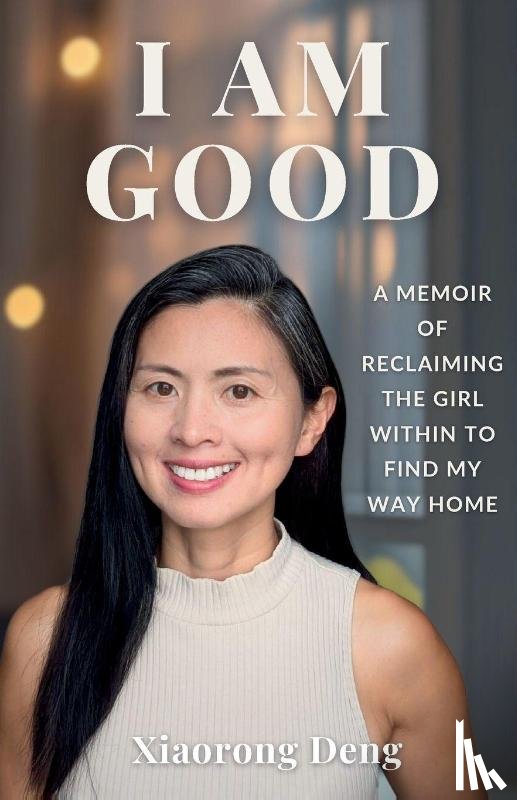 Deng, Xiaorong - I AM GOOD