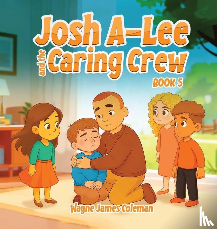 James Coleman, Wayne - Josh A-Lee and the Caring Crew