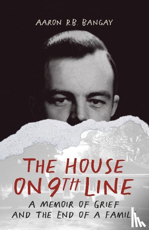 Bangay, Aaron R. B. - The House on 9th Line