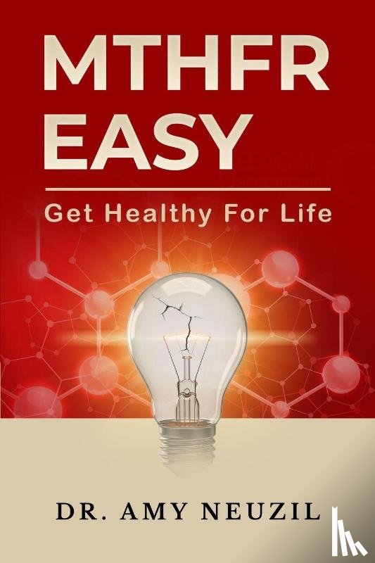 Neuzil, Amy - MTHFR Easy