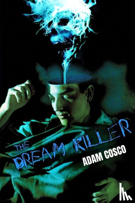 Cosco, Adam - The Dream Killer