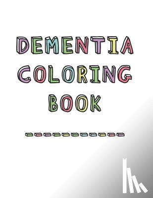 Studio, Dementia Activity - Dementia Coloring Book