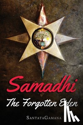 Santatagamana - Samadhi - The Forgotten Eden