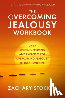 Stockill, Zachary - The Overcoming Jealousy Workbook