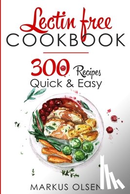 Olsen, Markus - Lectin Free Cookbook