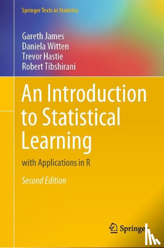 James, Gareth, Witten, Daniela, Hastie, Trevor, Tibshirani, Robert - An Introduction to Statistical Learning