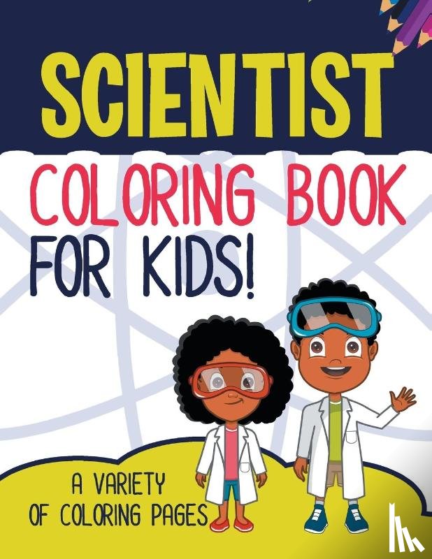 Brown, William - Scientist Coloring Book For Kids!