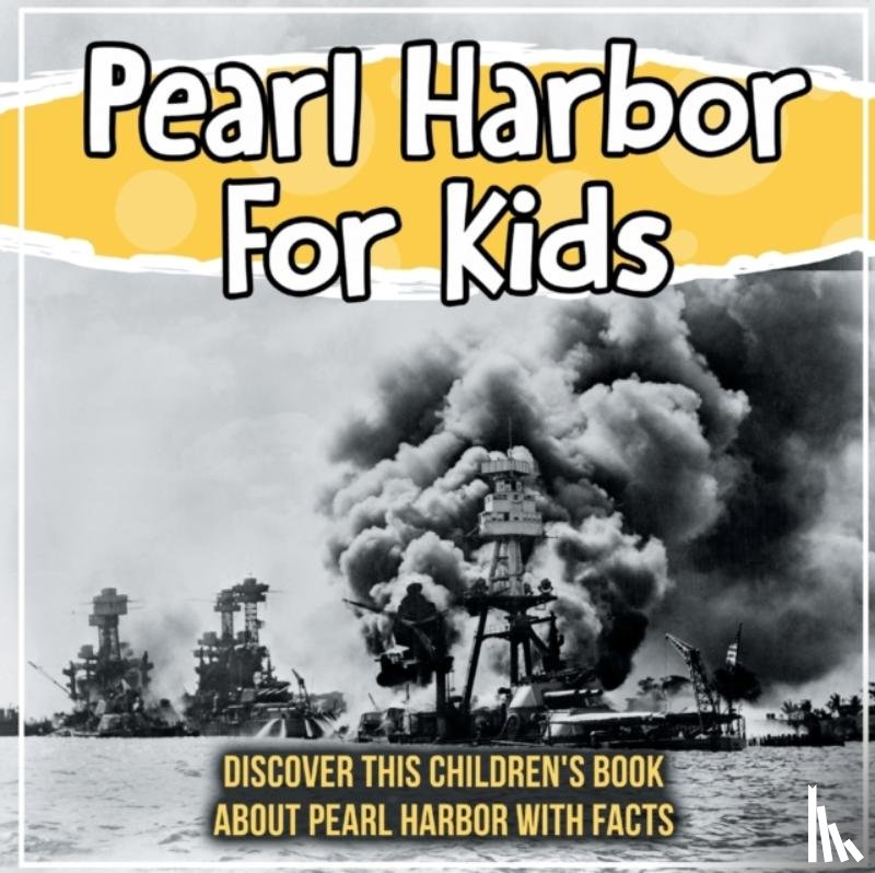 Kids, Bold - Pearl Harbor For Kids