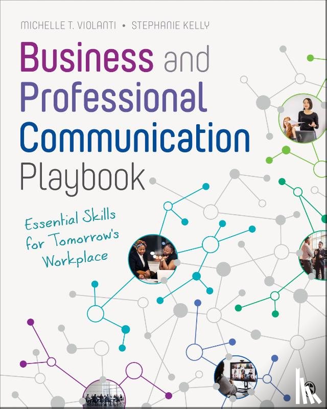 Violanti, Michelle T., Kelly, Stephanie E. - Business and Professional Communication Playbook