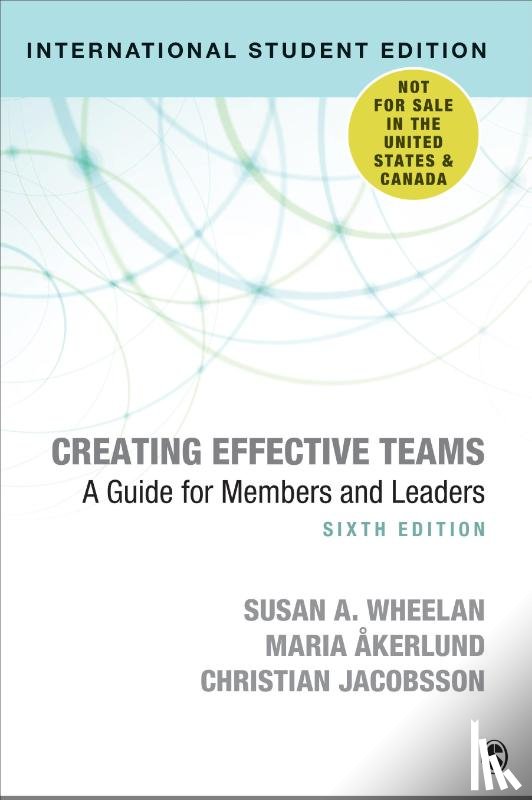 Wheelan, Susan A., Akerlund, Maria, Jacobsson, Christian - Creating Effective Teams - International Student Edition