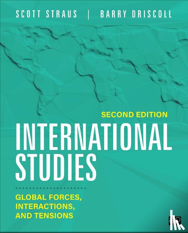 Straus, Scott A. - International Studies: Global Forces, Interactions, and Tensions