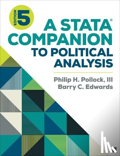 Pollock, Philip H. (University of Central Florida, USA), Edwards, Barry Clayton (University of Central Florida, USA) - A Stata® Companion to Political Analysis