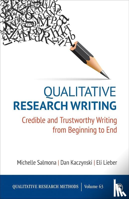 Salmona, Michelle, Kaczynski, Dan, Lieber, Eli - Qualitative Research Writing