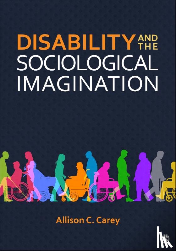 Carey - Disability and the Sociological Imagination