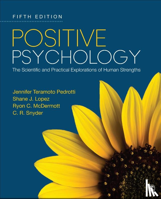 Teramoto Pedrotti, Jennifer, Lopez, Shane J. - Positive Psychology