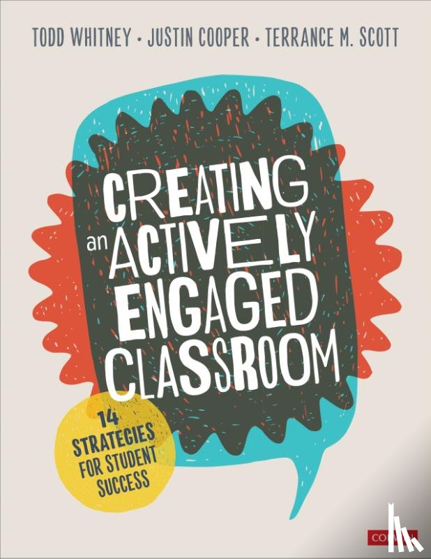 Whitney, Cooper, Justin T., Scott, Terrance M. - Creating an Actively Engaged Classroom