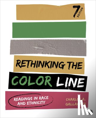 Gallagher, Charles A. - Rethinking the Color Line: Readings in Race and Ethnicity
