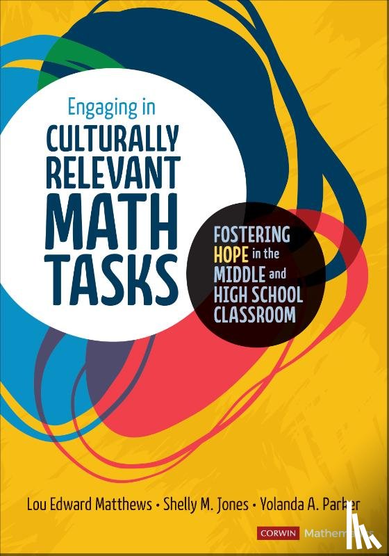 Matthews, Lou E, Jones, Shelly M., Parker, Yolanda A. - Engaging in Culturally Relevant Math Tasks, 6-12