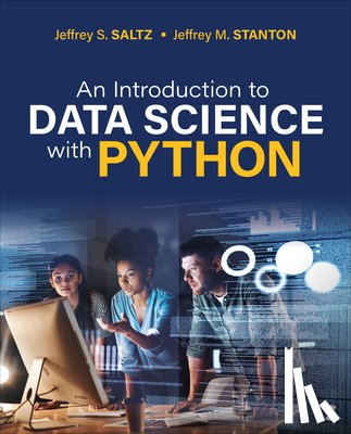 Saltz, Jeffrey S., Stanton, Jeffrey Morgan - An Introduction to Data Science With Python