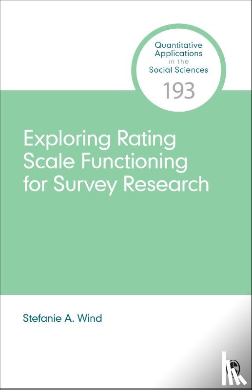 Wind, Stefanie A. - Exploring Rating Scale Functioning for Survey Research
