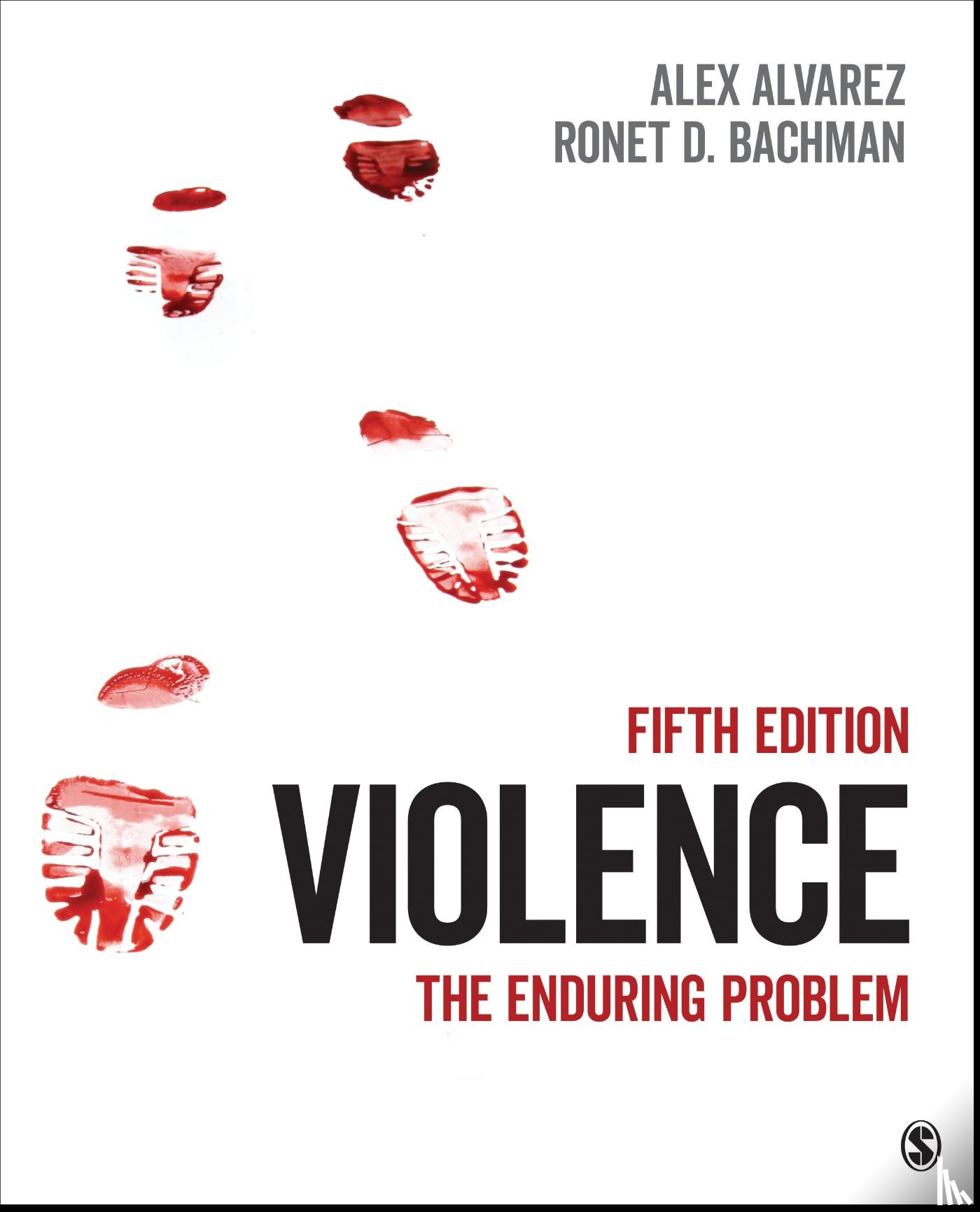 Alvarez, Alexander C., Bachman, Ronet D. - Violence