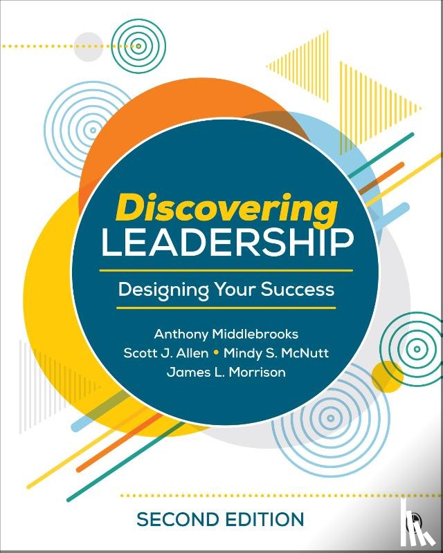 Middlebrooks, Anthony E., Allen, Scott J., McNutt, Mindy S. (Sue), Morrison, James L. - Discovering Leadership
