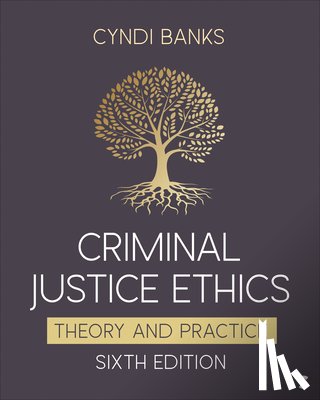Banks, Cyndi Louise - Criminal Justice Ethics
