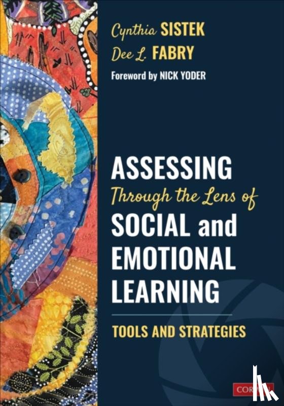 Sistek, Cynthia, Fabry, Dee L. - Assessing Through the Lens of Social and Emotional Learning