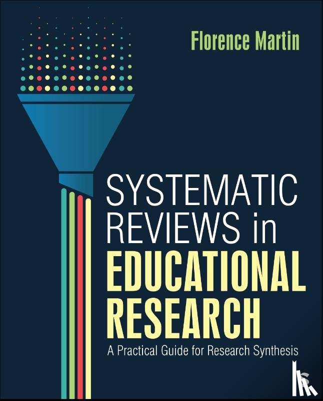 Martin, Florence - Systematic Reviews in Educational Research