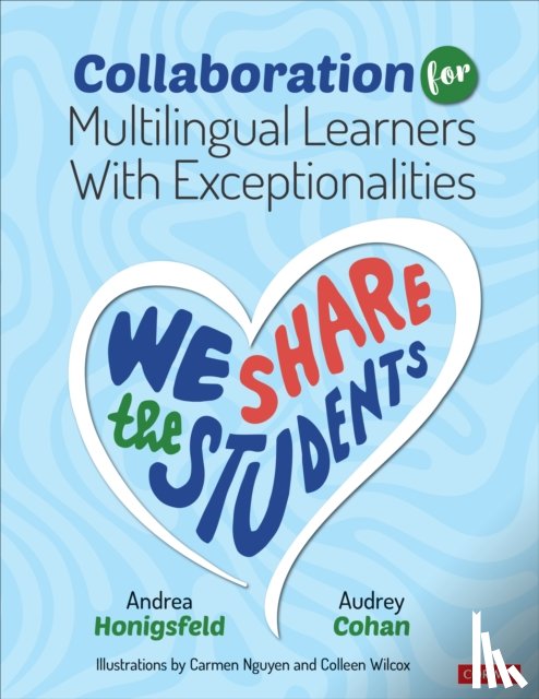 Honigsfeld, Andrea, Cohan, Audrey F. - Collaboration for Multilingual Learners With Exceptionalities