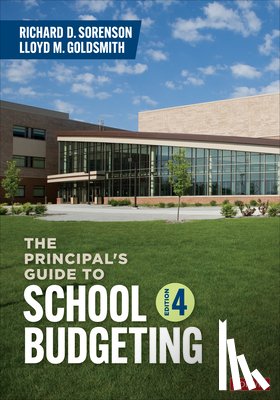 Sorenson, Richard D., Goldsmith, Lloyd M. - The Principal's Guide to School Budgeting