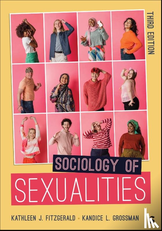 Fitzgerald, Kathleen J., Grossman, Kandice L. - Sociology of Sexualities