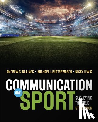 Billings, Andrew C., Butterworth, Michael L., Lewis, Nicky - Communication and Sport
