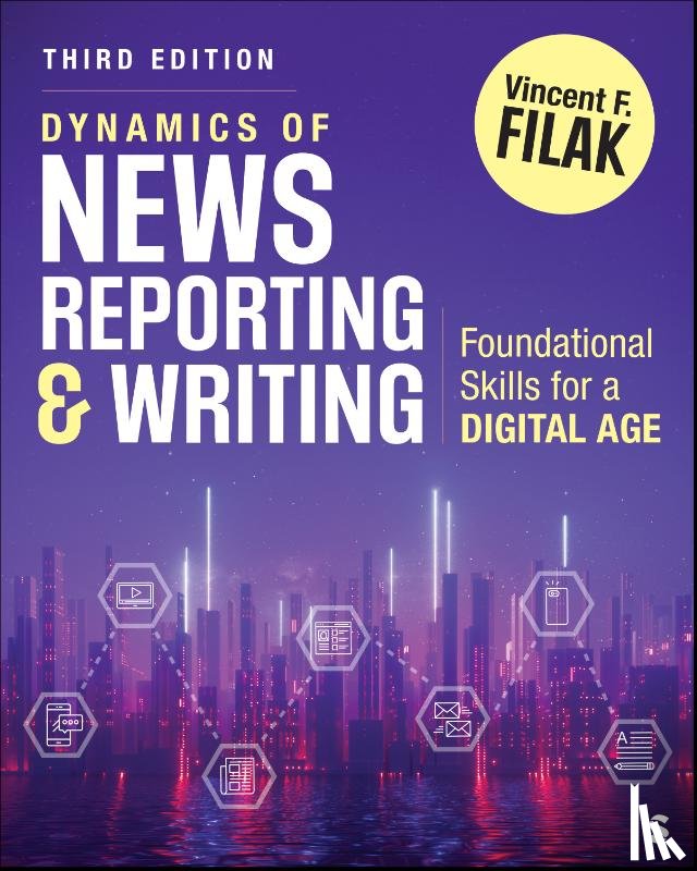 Filak, Vincent F. - Dynamics of News Reporting and Writing