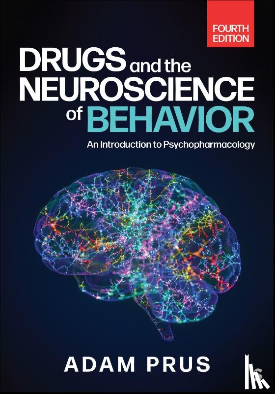 Prus, Adam - Drugs and the Neuroscience of Behavior