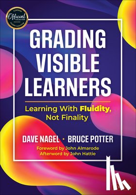 Nagel, Dave, Potter, Bruce - Grading Visible Learners