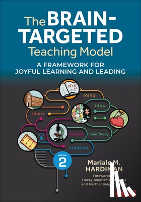 Hardiman, Mariale M. - The Brain-Targeted Teaching Model
